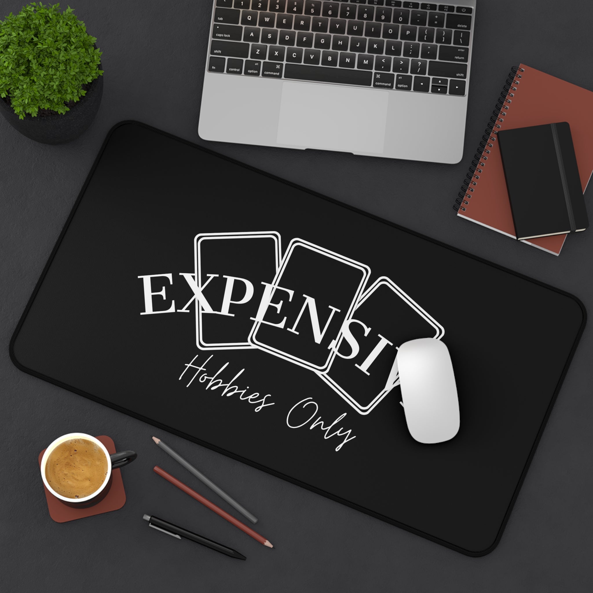 Expensive Hobbies Only Desk Mat | Playing Cards Design, Gamer Mouse Pad