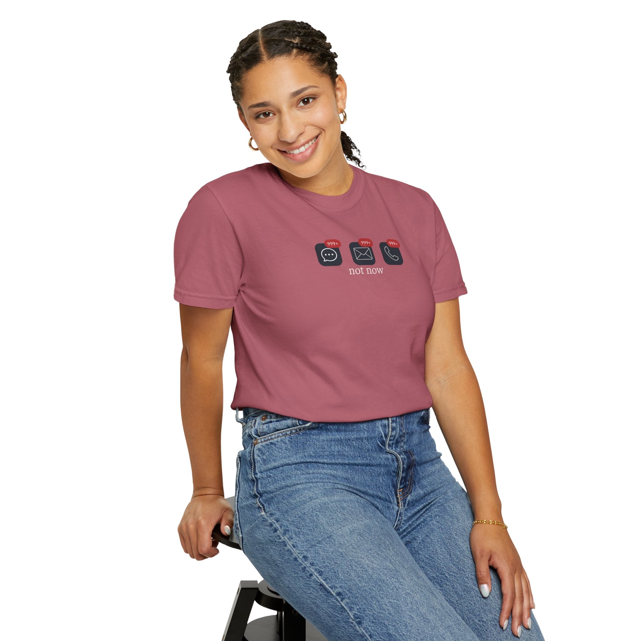 Not Now Notification Shirt, Comfort Colors 1717 Tee, Funny Office Shirt, 999+ Messages Tee, Work Humor T Shirt, Soft Garment Dyed Tee