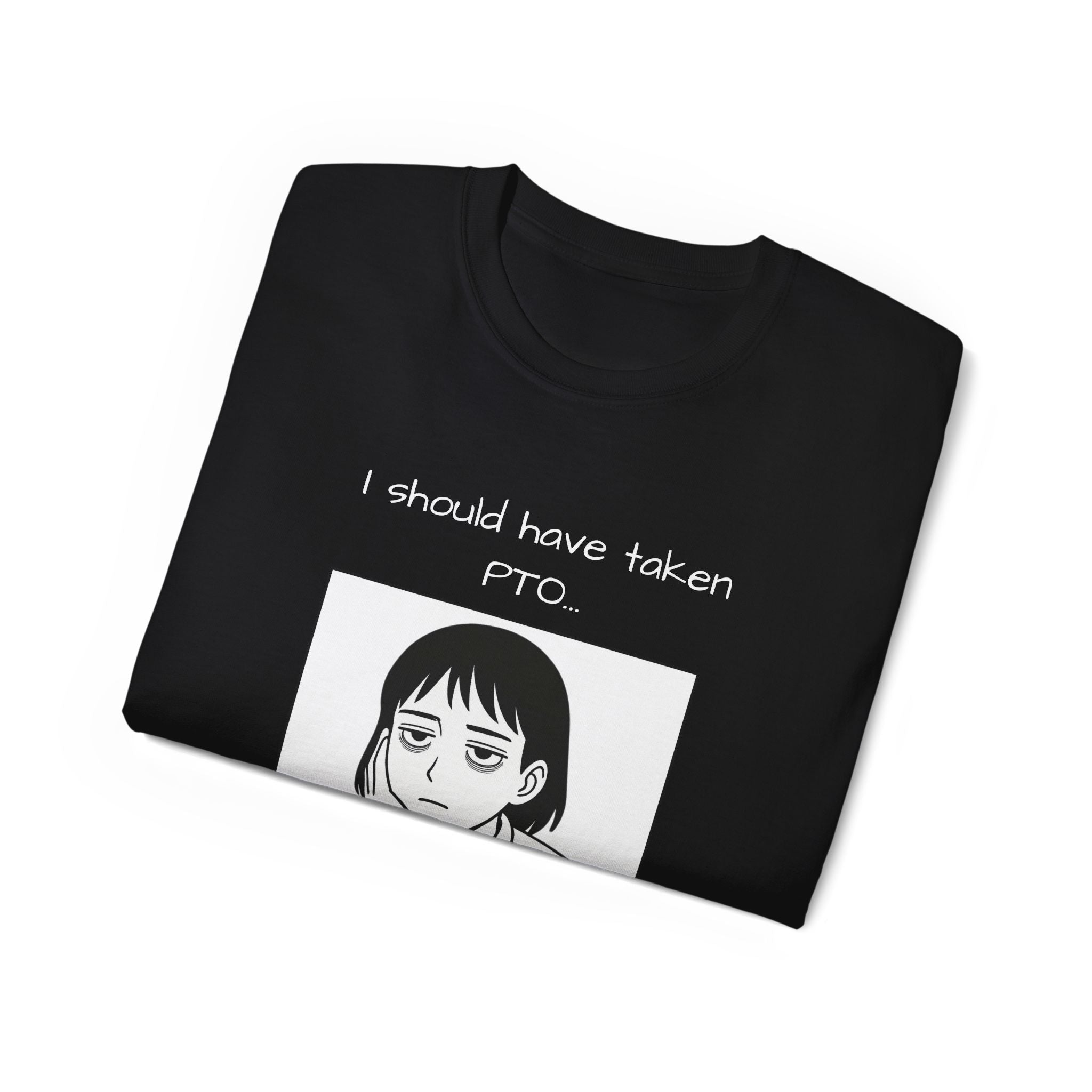 I Should Have Taken PTO Unisex Manga Inspired TShirt Funny Workwear for the Overworked PTO Shirt Office Humor