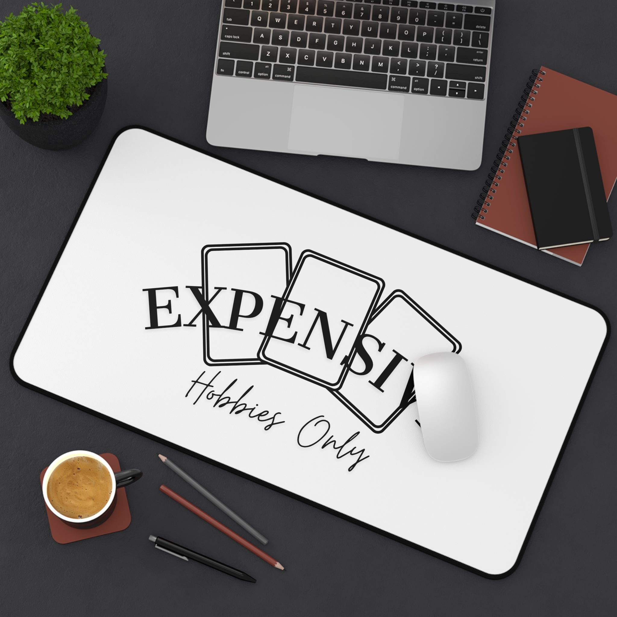 Expensive Hobbies Only Desk Mat | Playing Cards Design, Gamer Mouse Pad