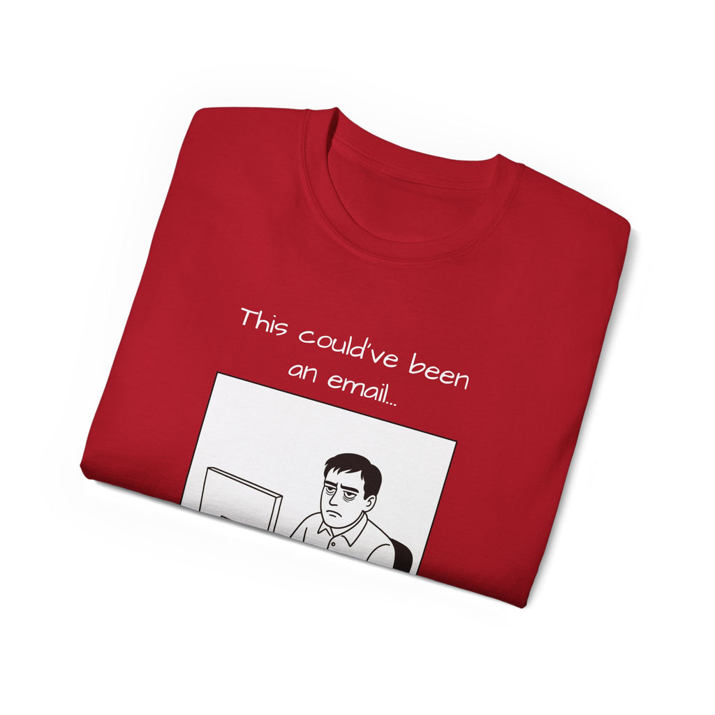 "this could have been an email" manga tee