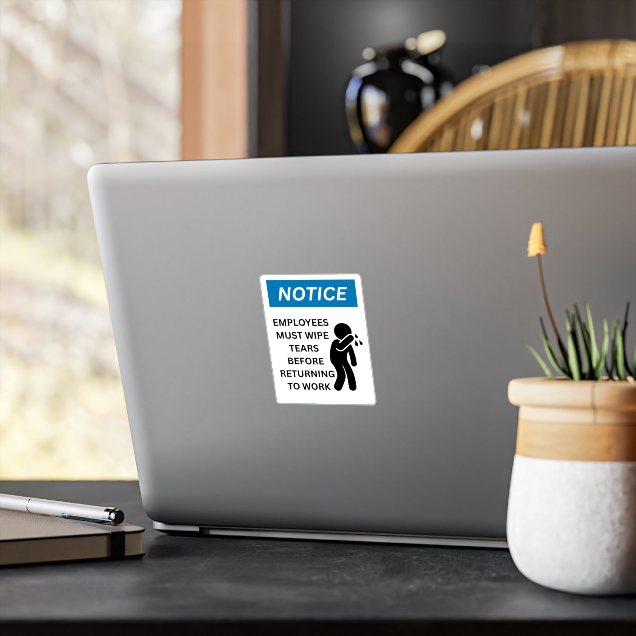 Funny Workplace Sticker Employees Must Wipe Tears Before Returning to Work Vinyl Decal Humorous Office Sign Gift for Coworkers