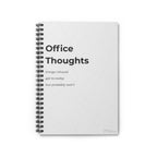Office Thoughts Spiral Notebook | Funny Office Workplace Ruled Line Planner Journal