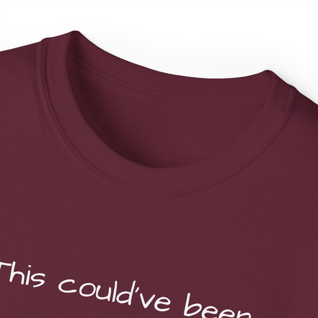 "this could have been an email" manga tee