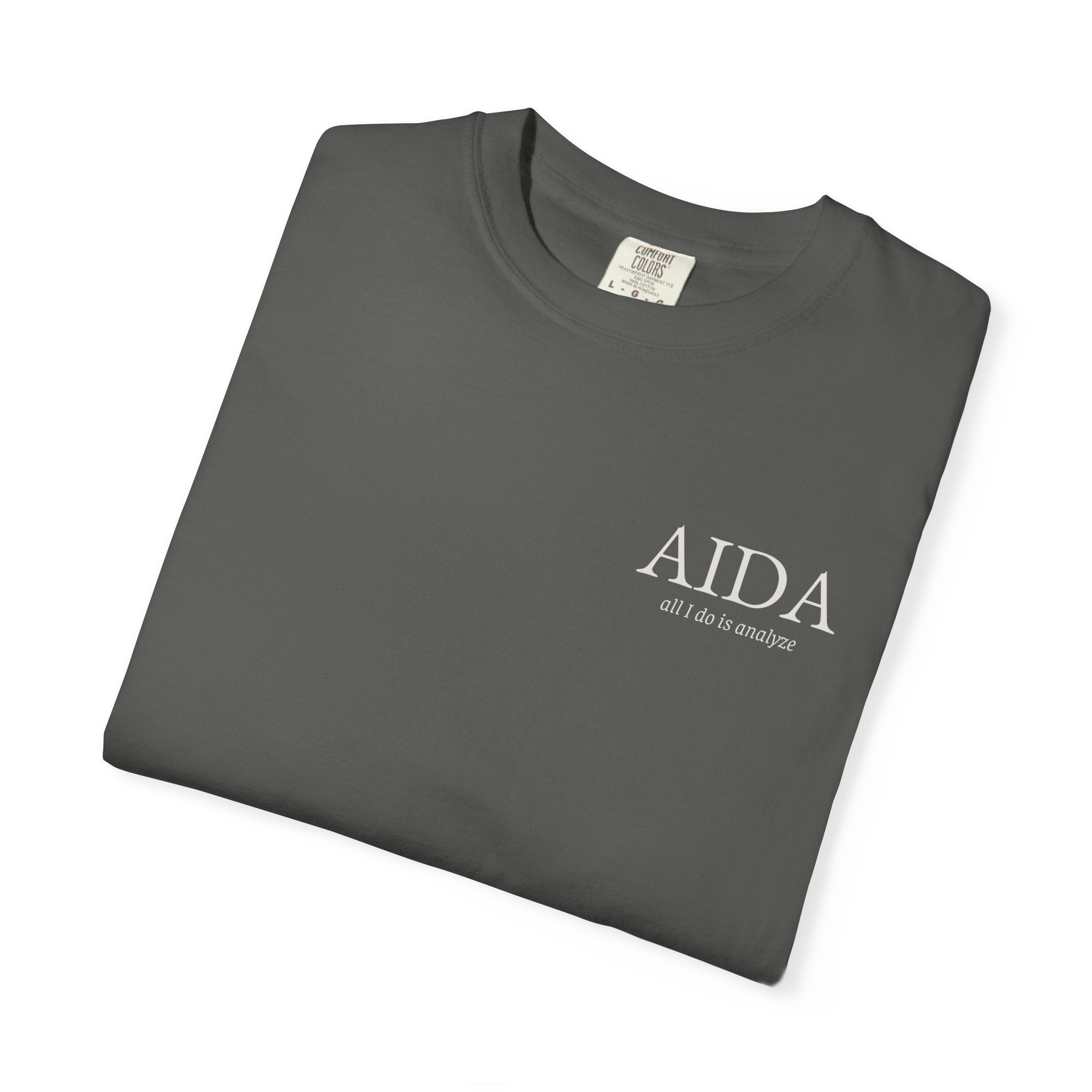 AIDA Shirt, All I Do Is Analyze Tee, Insurance Data Analytics Shirt, Insurance Analyst Apparel, AIDA Designation Gift