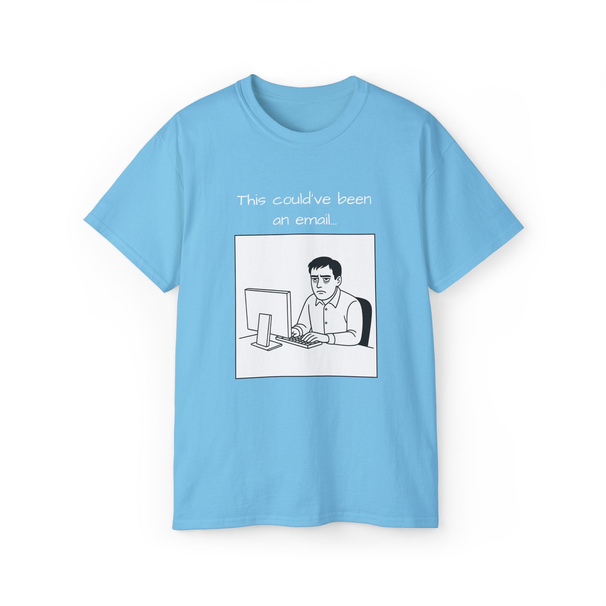 "this could have been an email" manga tee