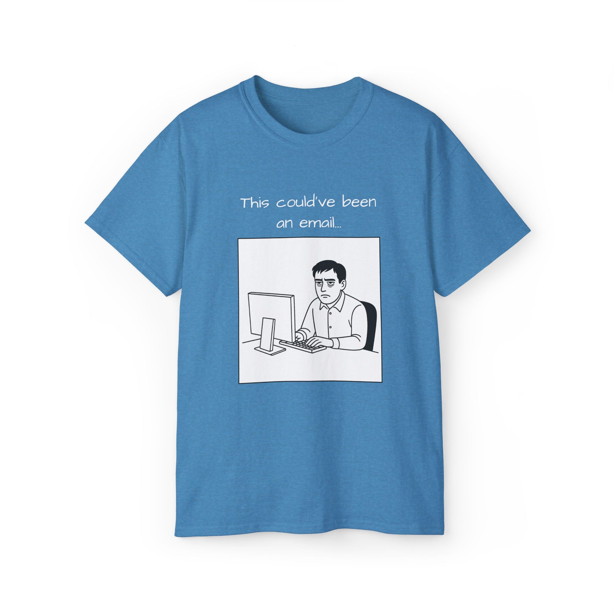 "this could have been an email" manga tee
