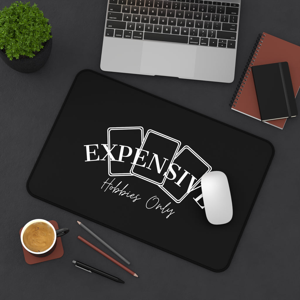 Expensive Hobbies Only Desk Mat | Playing Cards Design, Gamer Mouse Pad