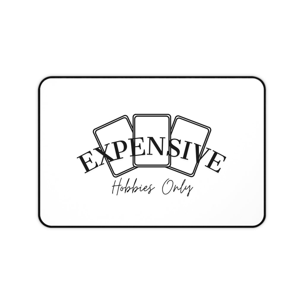 Expensive Hobbies Only Desk Mat | Playing Cards Design, Gamer Mouse Pad