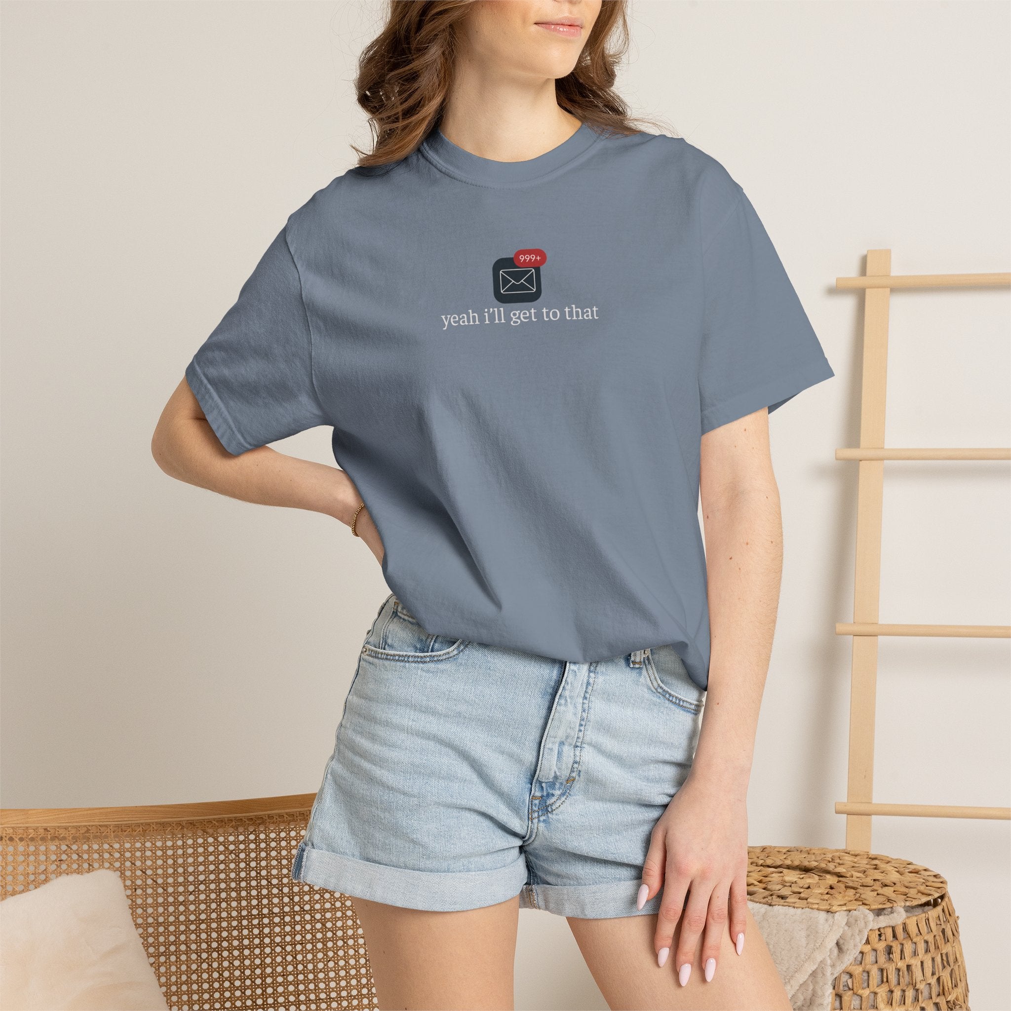 Yeah Ill Get to That Shirt, 999+ Email Tee, Office Humor T-Shirt, Inbox Overload Shirt, Work From Home Apparel