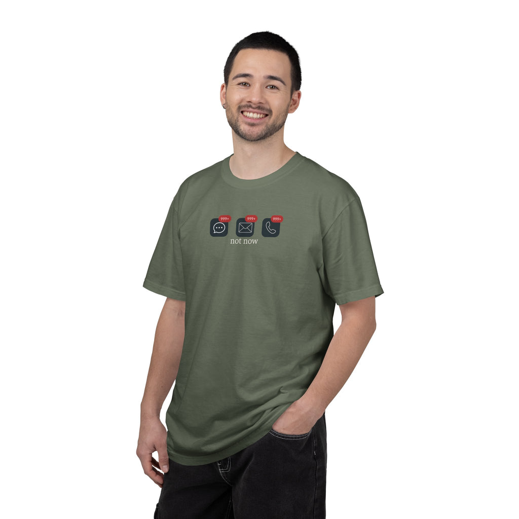 Not Now Notification Shirt, Comfort Colors 1717 Tee, Funny Office Shirt, 999+ Messages Tee, Work Humor T Shirt, Soft Garment Dyed Tee