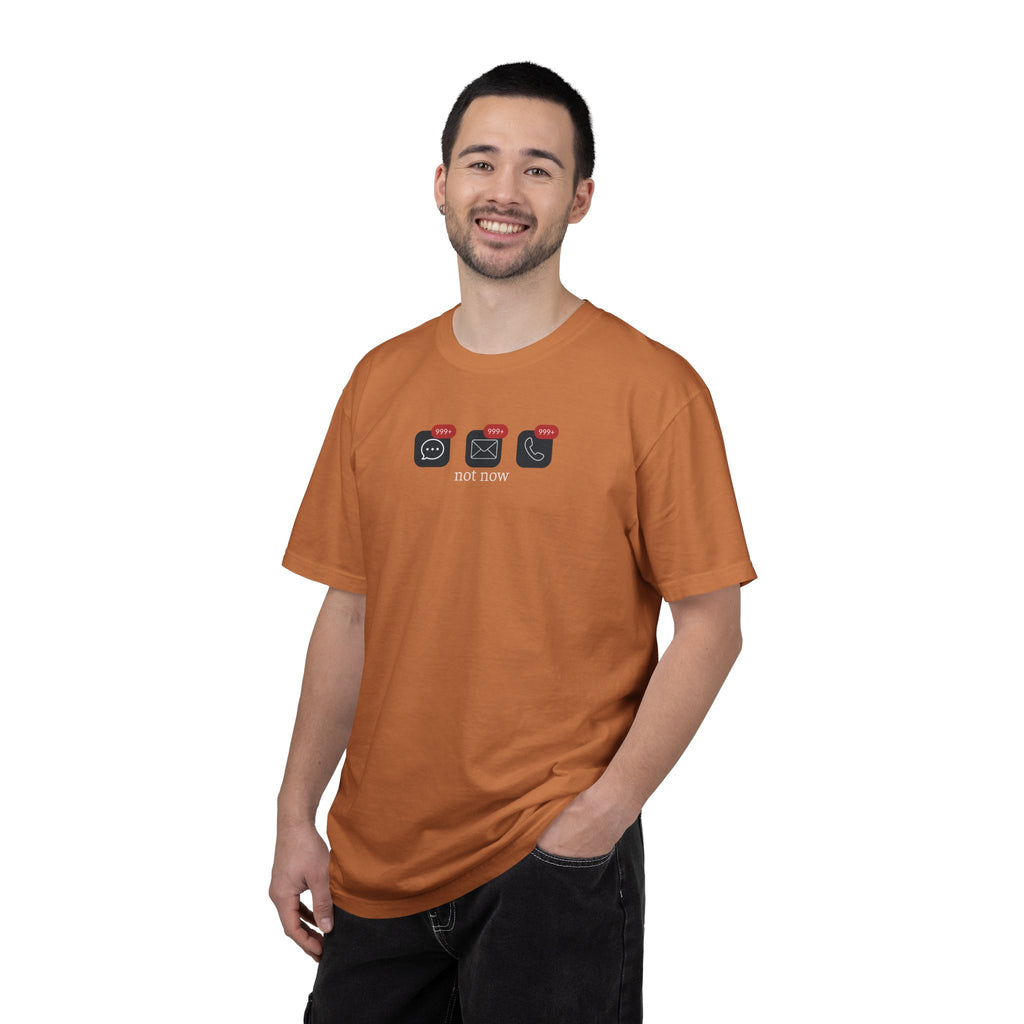 Not Now Notification Shirt, Comfort Colors 1717 Tee, Funny Office Shirt, 999+ Messages Tee, Work Humor T Shirt, Soft Garment Dyed Tee