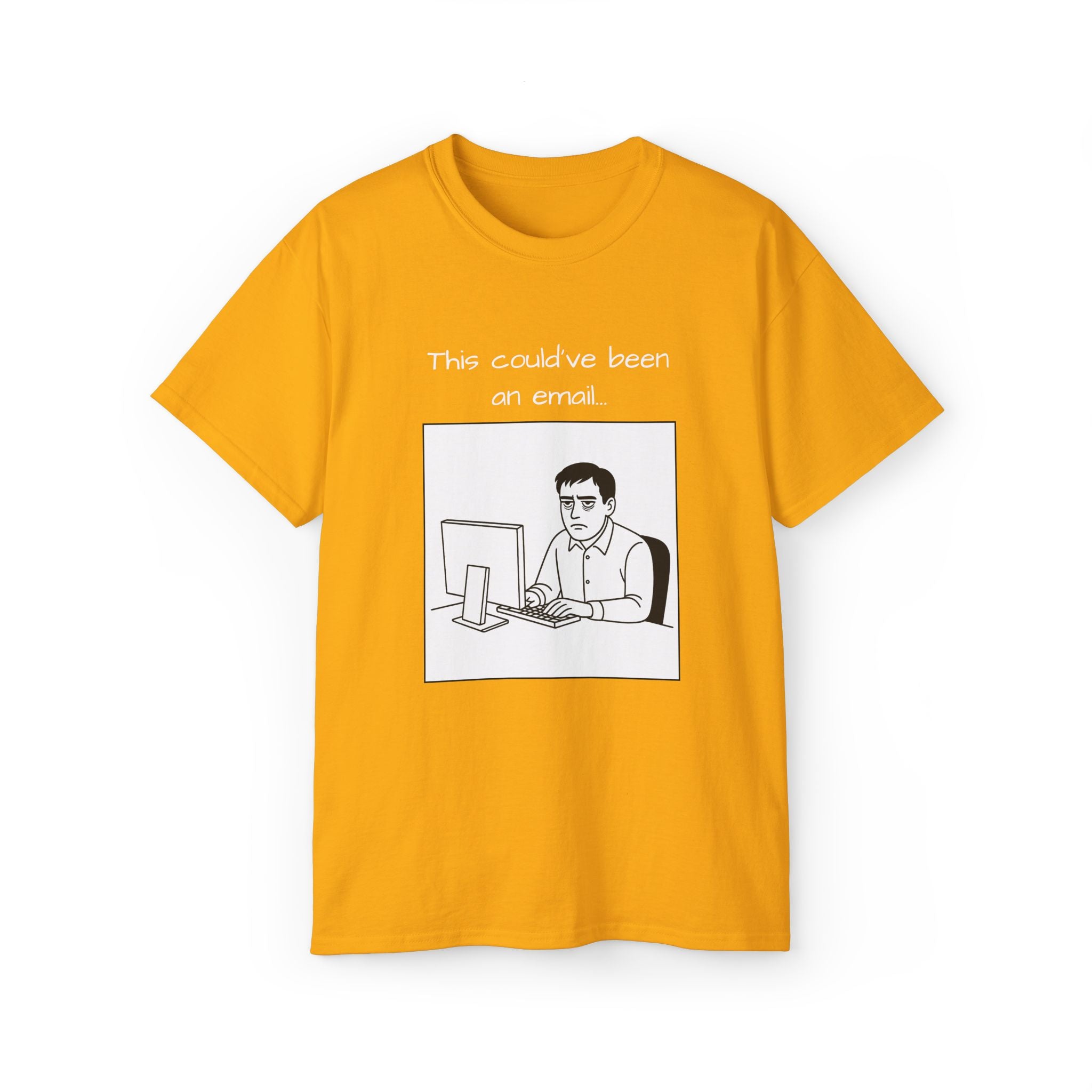 "this could have been an email" manga tee