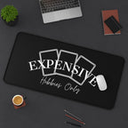 Expensive Hobbies Only Desk Mat | Playing Cards Design, Gamer Mouse Pad