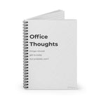 Office Thoughts Spiral Notebook | Funny Office Workplace Ruled Line Planner Journal