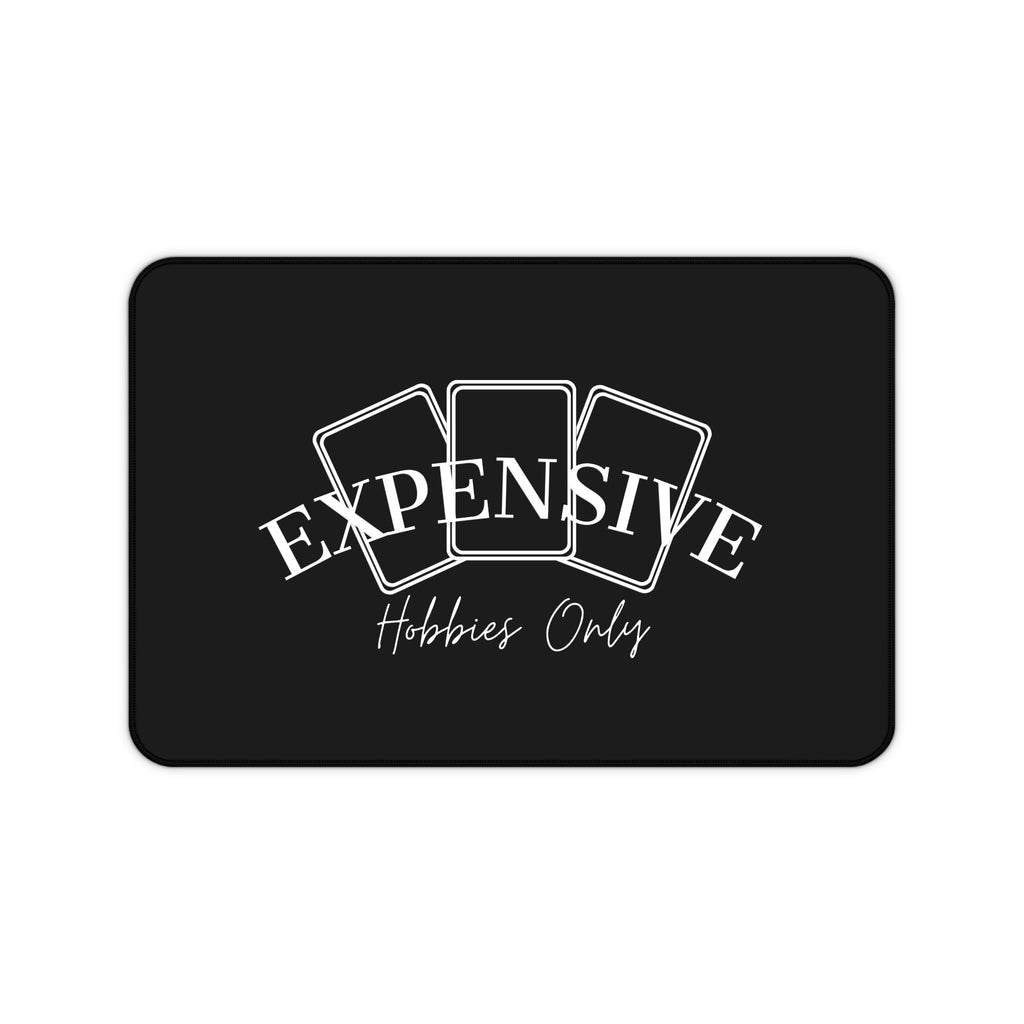 Expensive Hobbies Only Desk Mat | Playing Cards Design, Gamer Mouse Pad