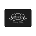 Expensive Hobbies Only Desk Mat | Playing Cards Design, Gamer Mouse Pad
