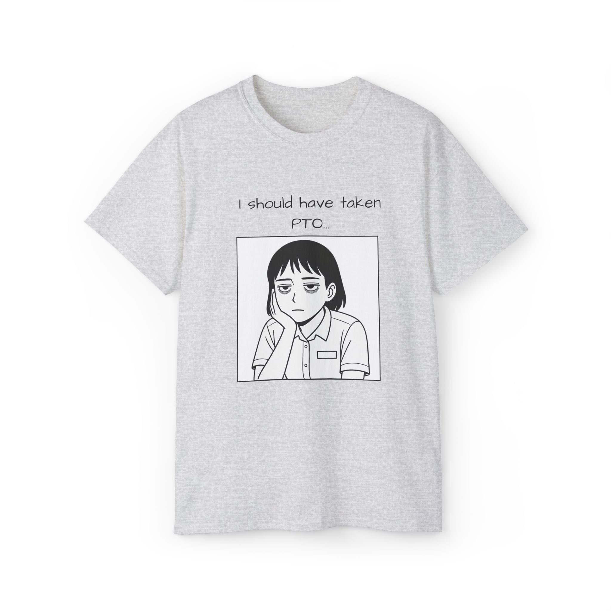 I Should Have Taken PTO Unisex Manga Inspired TShirt Funny Workwear for the Overworked PTO Shirt Office Humor