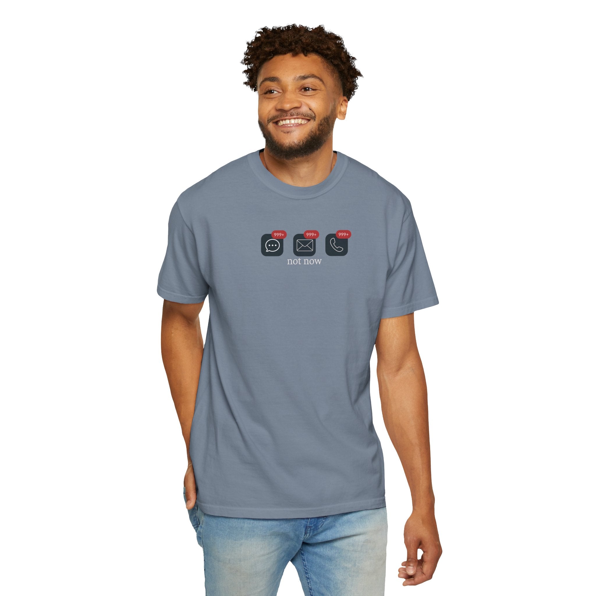 Not Now Notification Shirt, Comfort Colors 1717 Tee, Funny Office Shirt, 999+ Messages Tee, Work Humor T Shirt, Soft Garment Dyed Tee