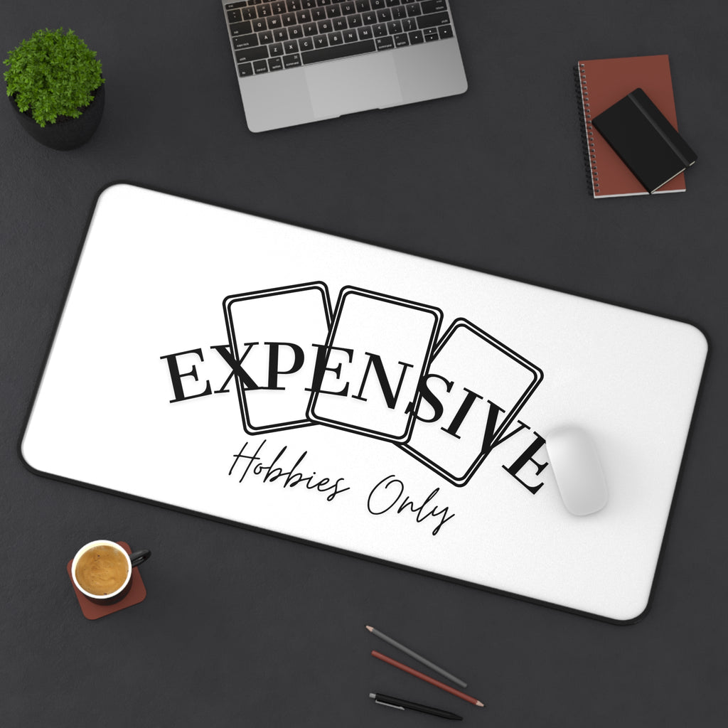 Expensive Hobbies Only Desk Mat | Playing Cards Design, Gamer Mouse Pad