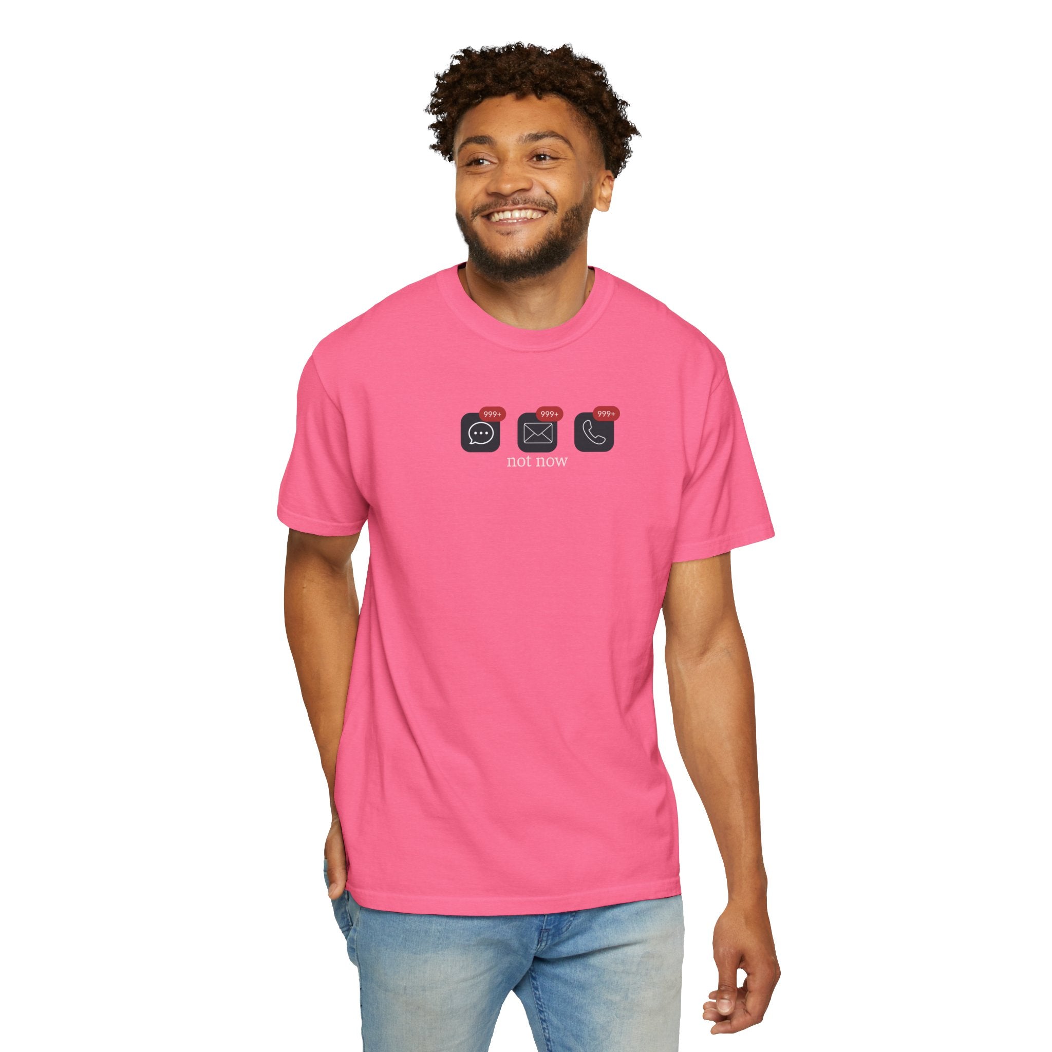 Not Now Notification Shirt, Comfort Colors 1717 Tee, Funny Office Shirt, 999+ Messages Tee, Work Humor T Shirt, Soft Garment Dyed Tee